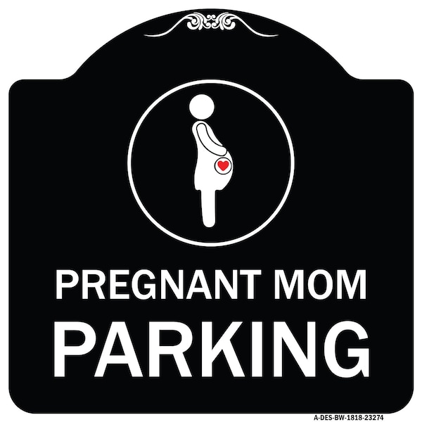 Signmission Pregnant Mom Parking With Graphic Heavy-Gauge Aluminum Architectural Sign, 18" x 18", BW-1818-23274 A-DES-BW-1818-23274 - main
